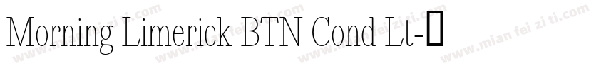 Morning Limerick BTN Cond Lt字体转换
